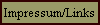 Impressum/Links